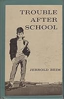 Trouble After School 0152906959 Book Cover