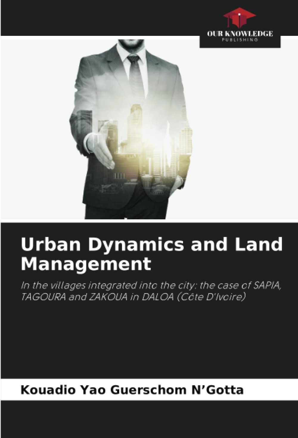 Urban Dynamics and Land Management monographie scientifique aménagement urbain Côte d'Ivoire
