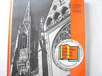 Hardcover Die Feier der Protestation: Dokumentation zur 450-Jahrfeier der Protestation in Speyer (German Edition) [German] Book