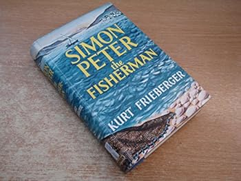 Hardcover Simon Peter The Fisherman by Kurt Frieberger Book
