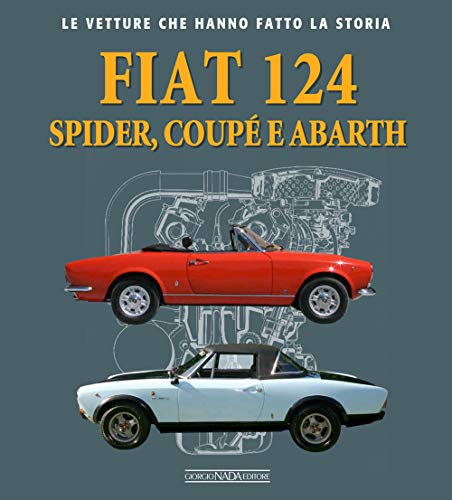  Fiat 124 Spider, Coupé e Abarth