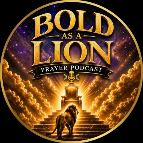 『Bold As A Lion Prayer Podcast』のカバーアート