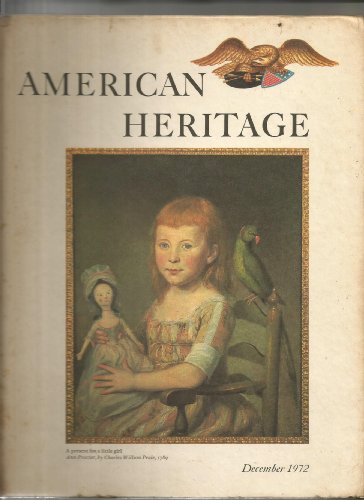 American Heritage - December 1972 - Vol. XXIV, ... B004UBC5BM Book Cover