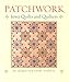 Patchwork: Iowa Quilts and Quilters (Bur Oak Book)
