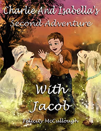 Charlie and Isabella's Second Adventure with Jacob