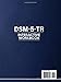 DSM-5-TR Interactive Workbook: Over 2,550 Exercises and 100 Clinical Case Studies to Test and Improve Your Diagnostic Knowledge