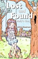 Lost and Found: Molly's Story 0692528482 Book Cover