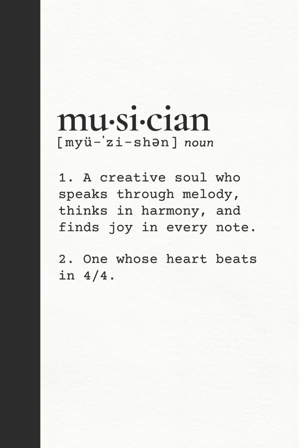 Music Journal Notebook for Writing Music & Lyrics: Gift for Musicians | Blank Staff and Lined Paper Side by Side | Song Writing & Theory Notebook | Musician Definition Edition