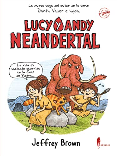 Lucy y Andy. Neandertal: 3 (De-9-a-99)