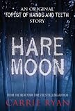 Hare Moon: An Original Forest of Hands and Teeth Story