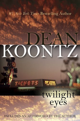 Twilight Eyes by Koontz, Dean(November 2, 2010)... B015QNJMHC Book Cover