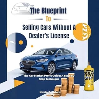 The Blueprint to Selling Cars Without a Dealer&rsquo;s License cover art