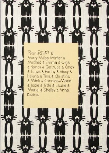 Peter Jensen & Mary Miles Minter & Mildred & Emma & Olga & Nancy & Gertrude & Cindy & Tonya & Fanny & Sissy & Helena & Tina & Christina & Mink & ... & Laurie & Muriel & Shelley & Anna Karina