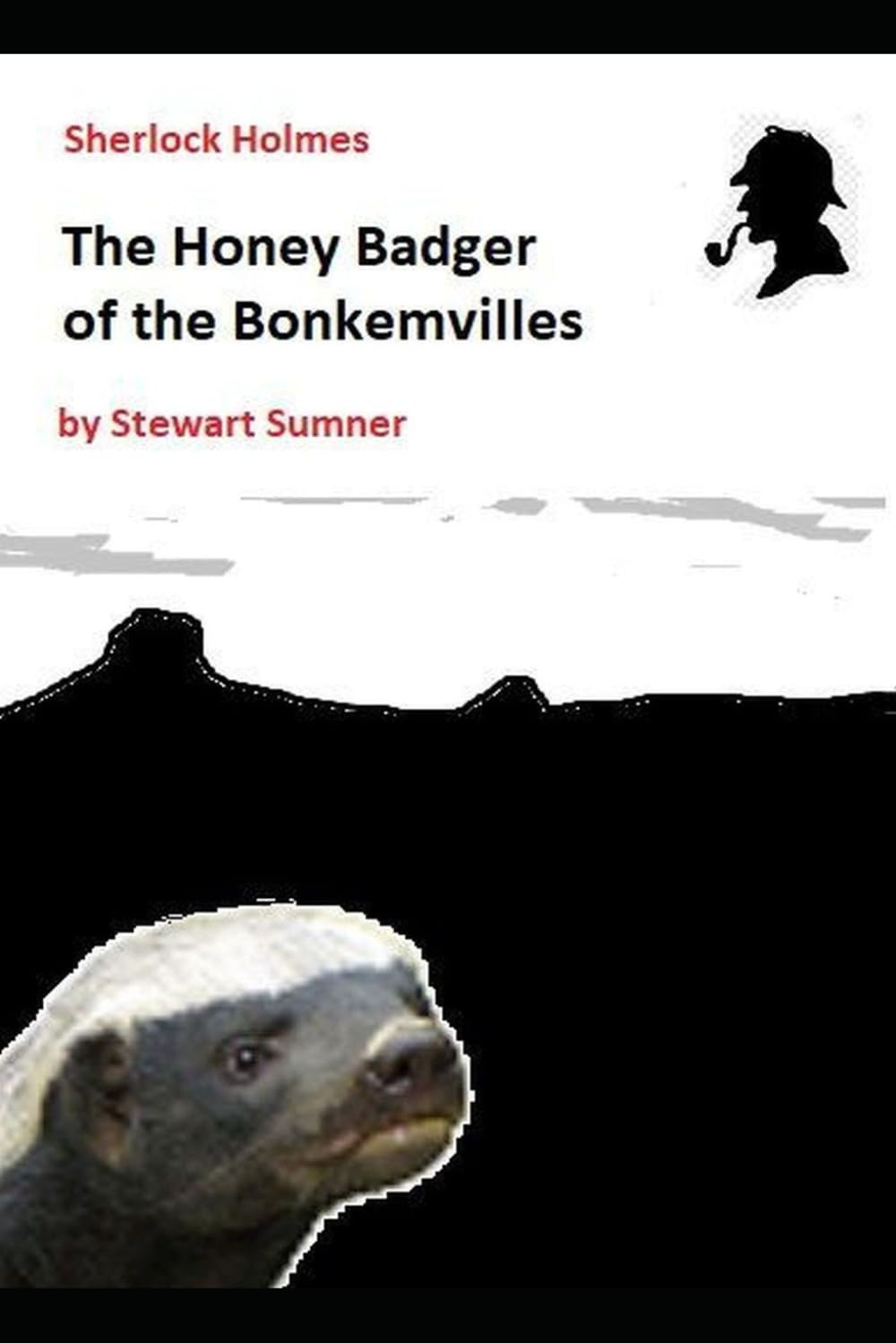The Honey Badger of the Bonkemvilles