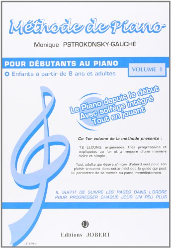 Méthode de piano Volume 1 pour apprendre à lire les notes sans bloquer