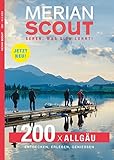 MERIAN Scout 20 - 200 x Allgäu (MERIAN Hefte) - Herausgeber: Jahreszeiten Verlag 