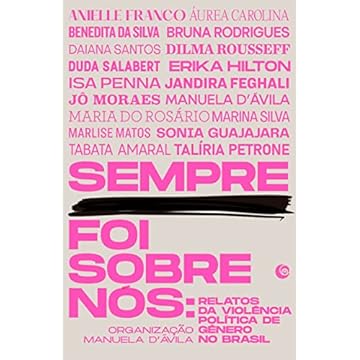 Capa do livro Sempre foi sobre nós: Relatos da violência política de gênero no Brasil