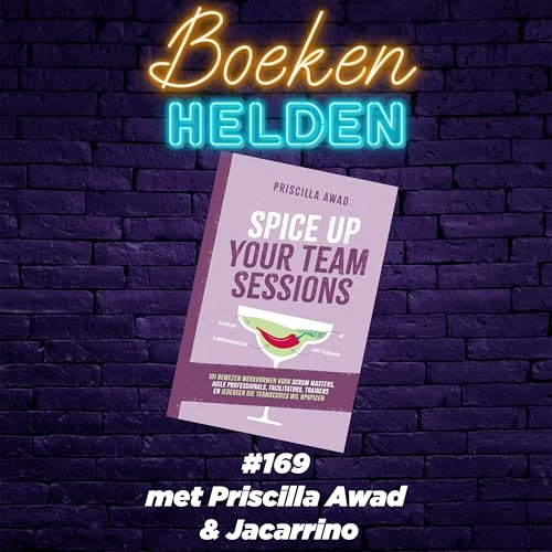 169. Spice Up Your Team Sessions - Priscilla Awad