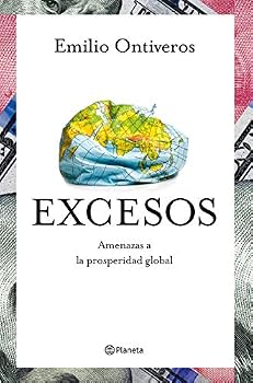 Paperback Excesos: Amenazas a la prosperidad global [Castillian] Book