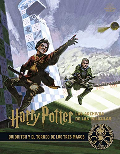 Harry Potter: Los Archivos De Las películas 7. Quidditch y El Torneo De Los Tres Magos