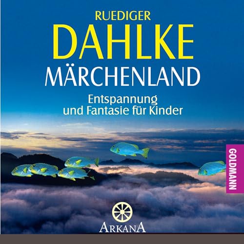 Märchenland. Entspannung und Fantasie für Kinder Titelbild