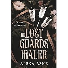 The Lost Guard's Healer Audiobook By Alexa Ashe cover art