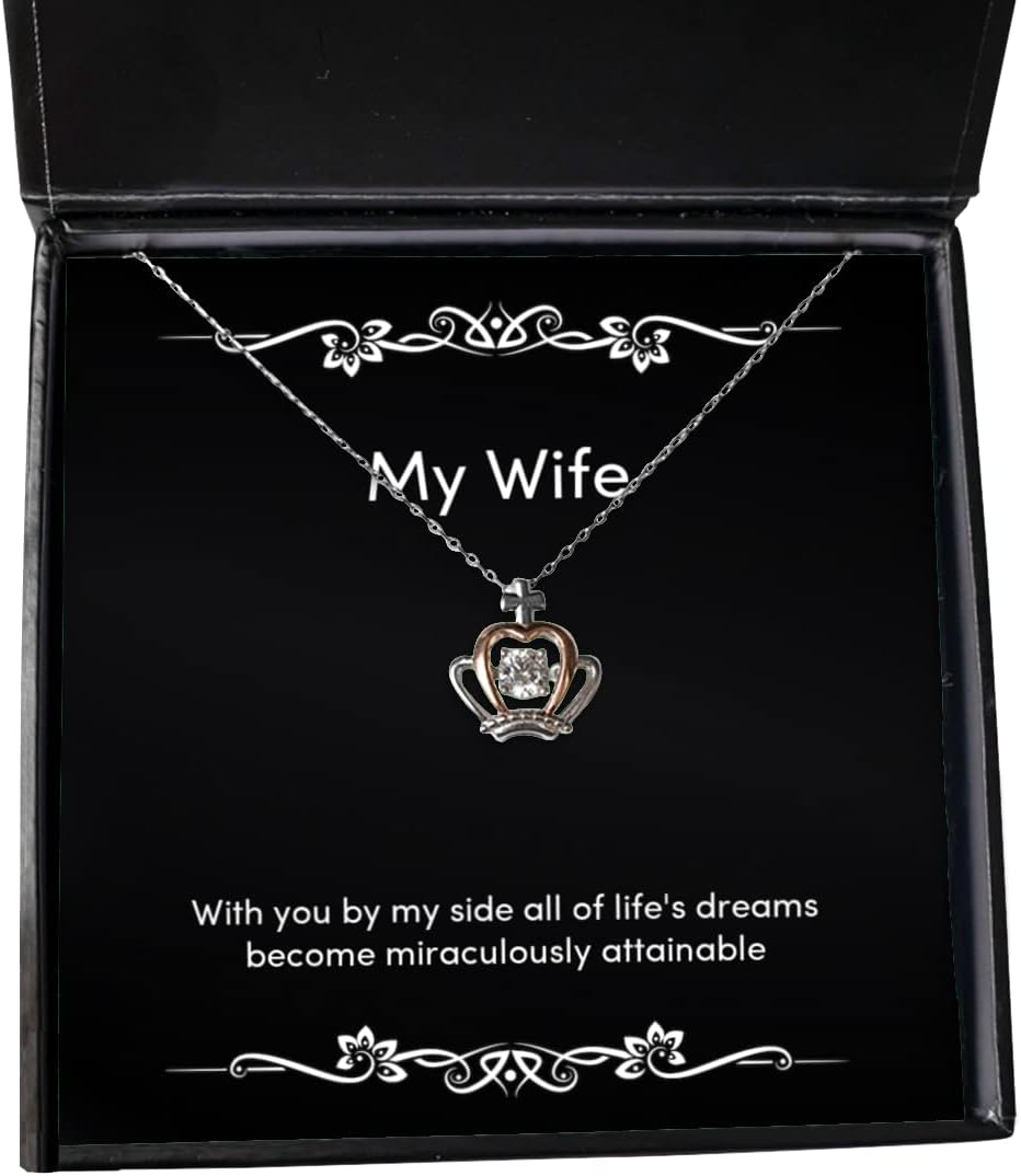 Inspire Wife Crown Pendant Necklace, with You by My Side All of Life's Dreams Become, for Wife, Present from Husband, Jewelry for Wife