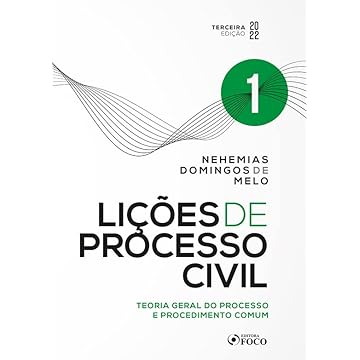 Capa do livro Lições de Processo Civil - Volume 1 - 3ª Ed - 2022: Teoria Geral do Processo e Procedimento Comum