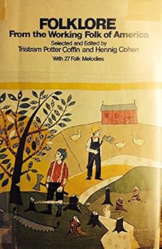 Hardcover Folklore From the Working Folk of America Book