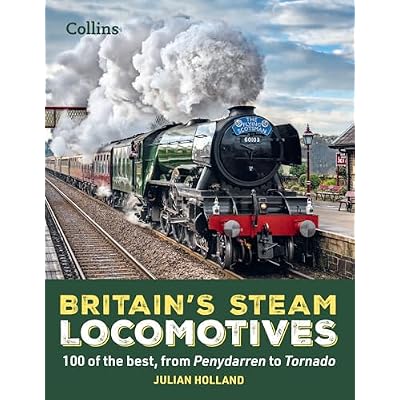 Britain&rsquo;s Steam Locomotives