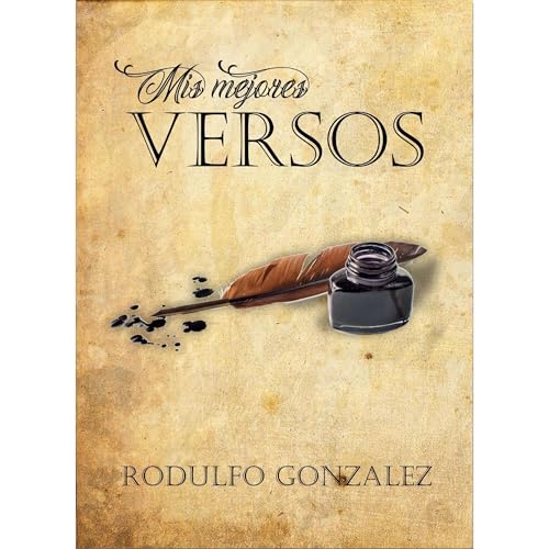 Mis Mejores Versos Audiolibro Por Rodulfo Gonzalez arte de portada