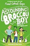 The Astounding Broccoli Boy