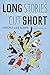 Long Stories Cut Short: Fictions from the Borderlands (Camino del Sol)