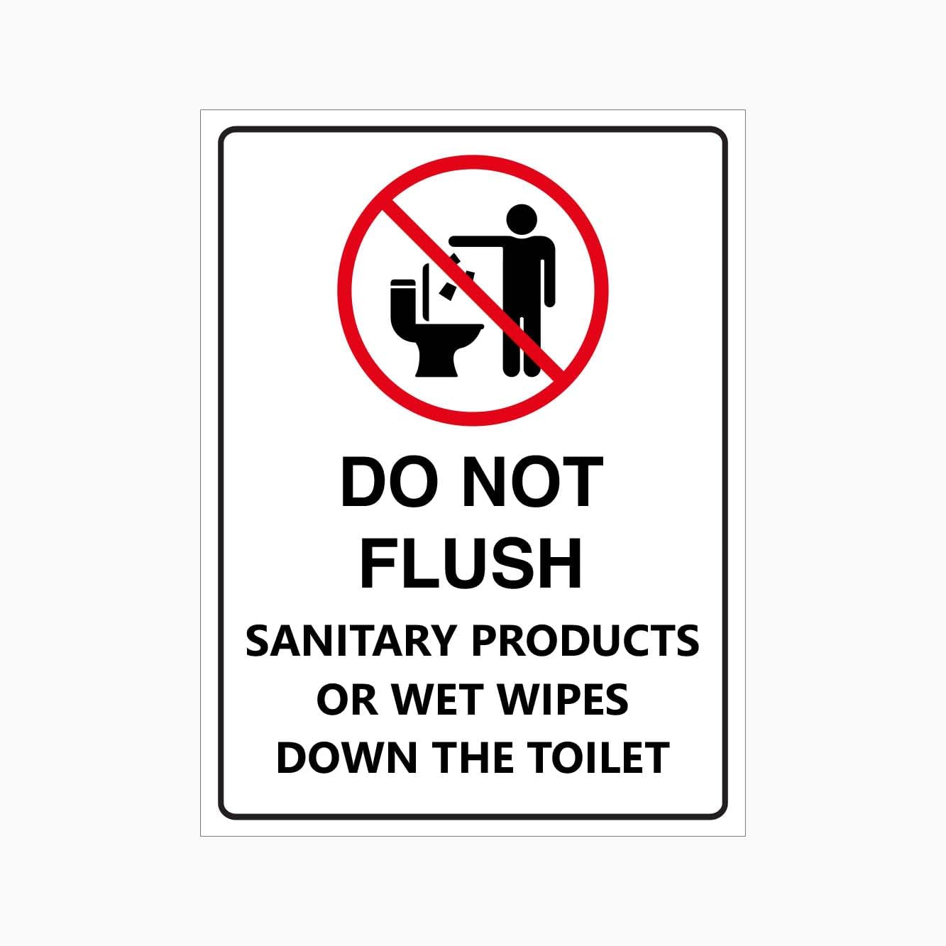 DO NOT FLUSH SANITARY PRODUCTS OR WET WIPES DOWN THE TOILET Sign Workplace Metal Tin Sign 12x8 inch for Industrial & Commercial Series