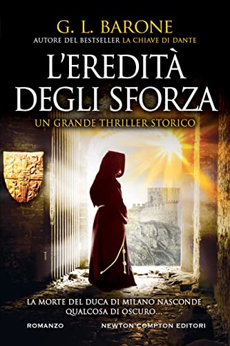  L\'eredità degli Sforza