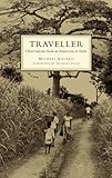 The Traveller: Observations from an American in Exile