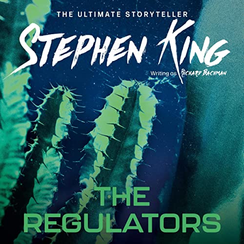 The Regulators (Audible Audio Edition) Stephen King