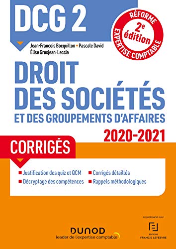 Télécharger DCG 2 Droit des sociétés et des groupements d'affaires - Corrigés - 2020/2021 : Réforme Expertis Livre eBook France