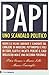 Papi. Uno scandalo politico - Gomez, Peter, Lillo, Marco, Travaglio, Marco
