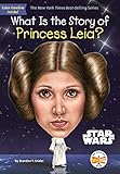 What Is the Story of Princess Leia?