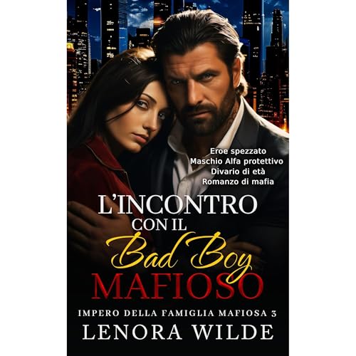 L'incontro con il Bad Boy Mafioso Audiolibro Por Lenora Wilde arte de portada
