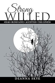 Paperback Strong Willed: -Fear - Blind Love - Accepted - The Coven - Book
