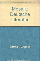Mosaik: Deutsche Literatur (Mosaik) 0394329740 Book Cover