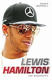  Lewis Hamilton - The Biography (English Edition)