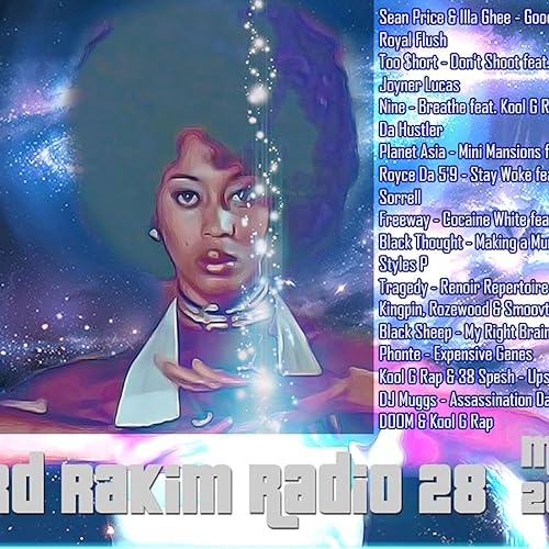 28 - March 2019 The Lord Rakim Radio Show