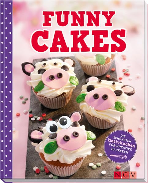 Funny Cakes: Die schönsten Motivkuchen für kreative Backfeen
