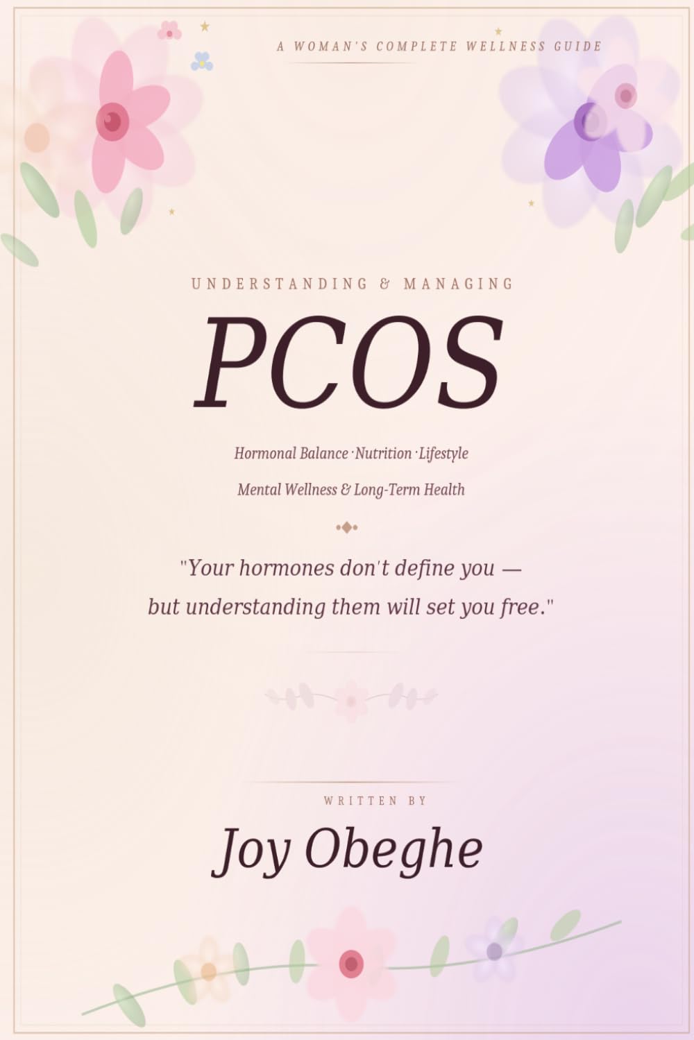 Understanding and managing PCOS: Reclaiming your body, Reclaiming your life