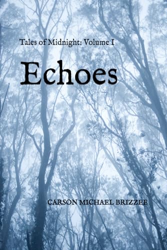 Echoes: Tales of Midnight: Volume 1