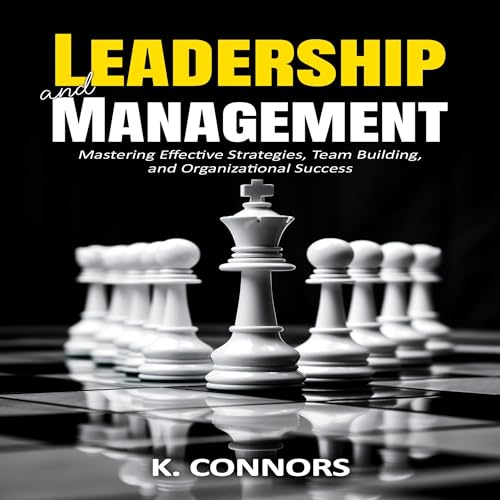 Leadership and Management by K. Connors episode artwork