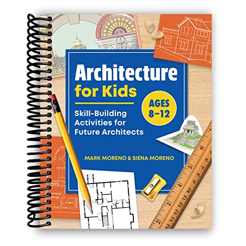 Architecture for Kids: Skill-Building Activities for Future Architects